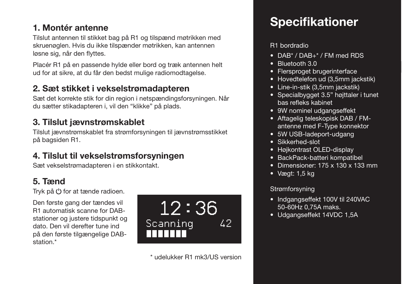 Specifi kationer, Montér antenne, Sæt stikket i vekselstrømadapteren | Tilslut jævnstrømskablet, Tilslut til vekselstrømsforsyningen, Tænd | Ruark Audio R1 (mk3) User Manual | Page 27 / 160