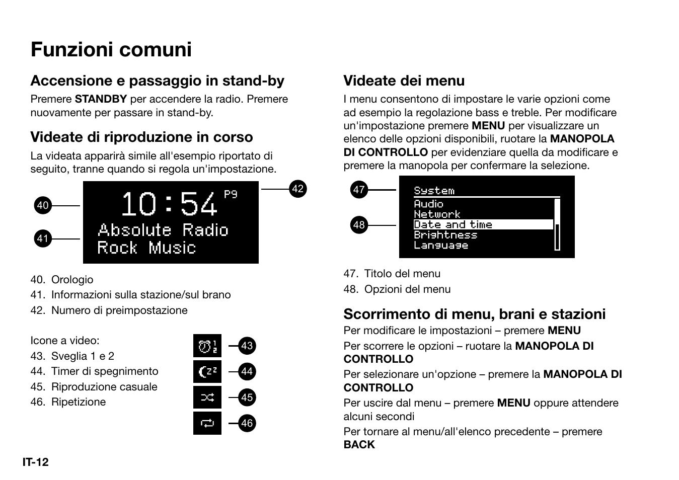 Funzioni comuni, Accensione e passaggio in stand-by, Videate di riproduzione in corso | Videate dei menu, Scorrimento di menu, brani e stazioni | Ruark Audio R2 (mk3) User Manual | Page 172 / 256