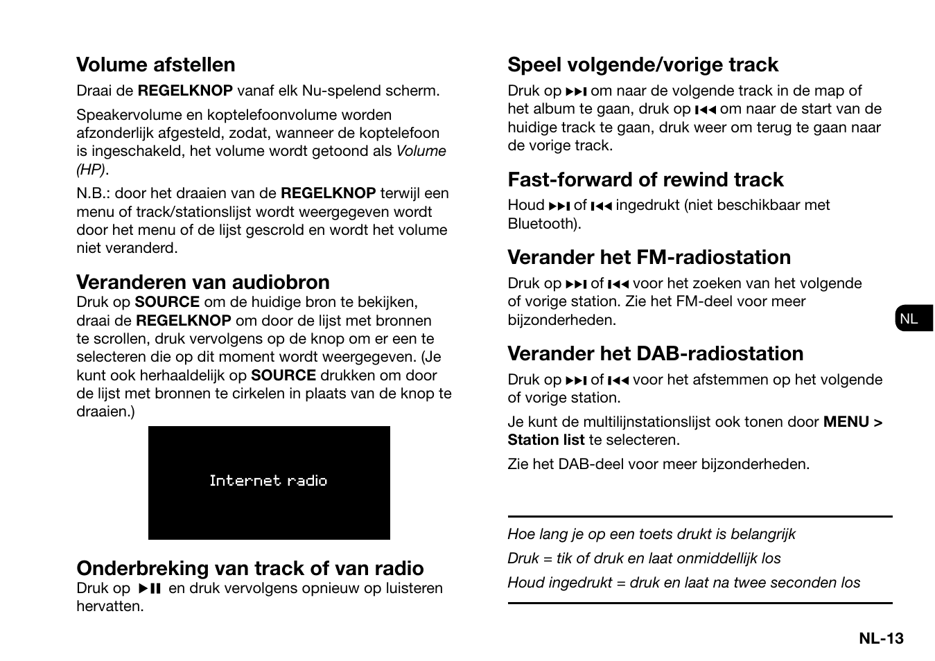 Volume afstellen, Veranderen van audiobron, Onderbreking van track of van radio | Speel volgende/vorige track, Fast-forward of rewind track, Verander het fm-radiostation, Verander het dab-radiostation | Ruark Audio R2 (mk3) User Manual | Page 205 / 256