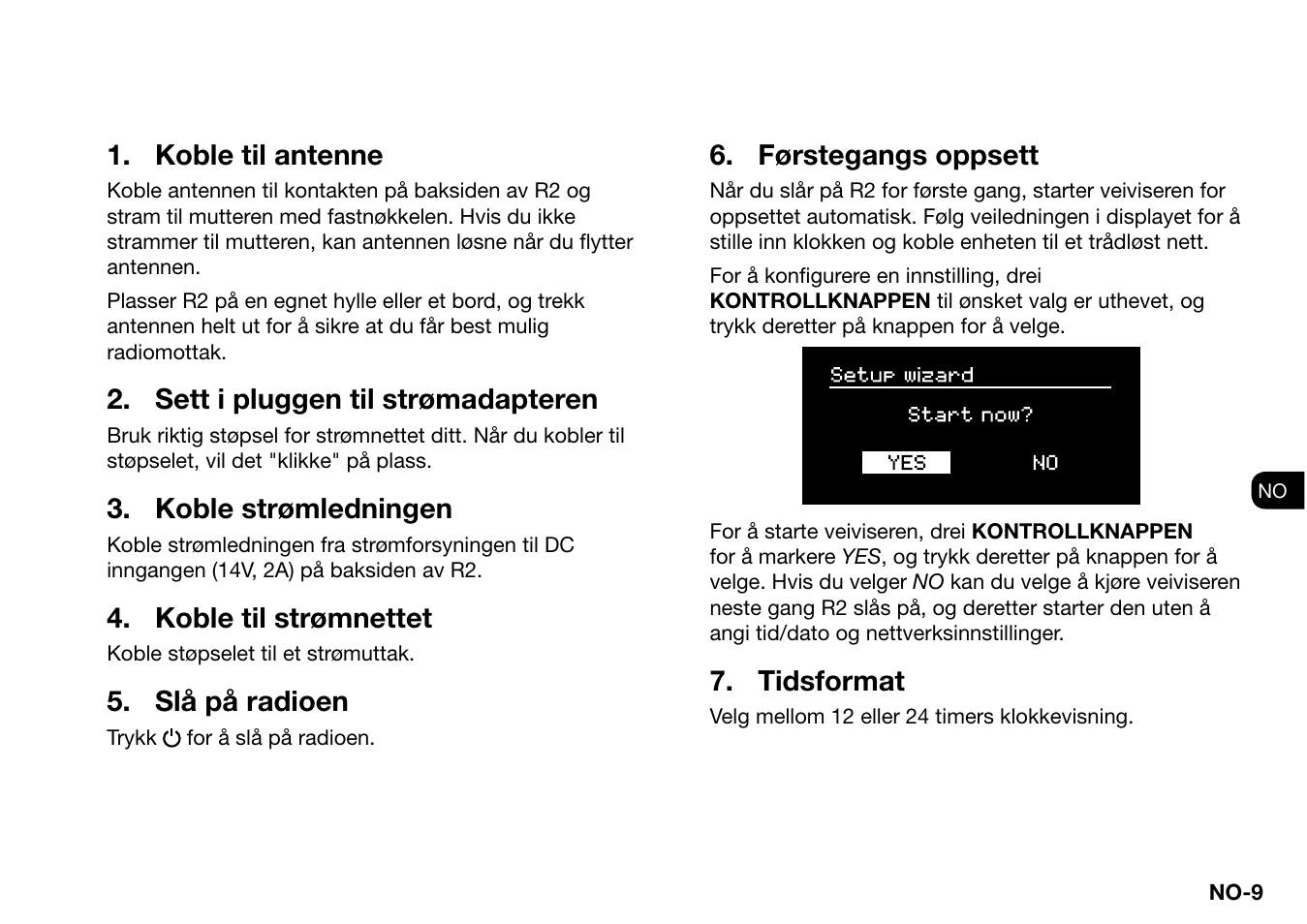 Koble til antenne, Sett i pluggen til strømadapteren, Koble strømledningen | Koble til strømnettet, Slå på radioen, Førstegangs oppsett, Tidsformat | Ruark Audio R2 (mk3) User Manual | Page 233 / 256