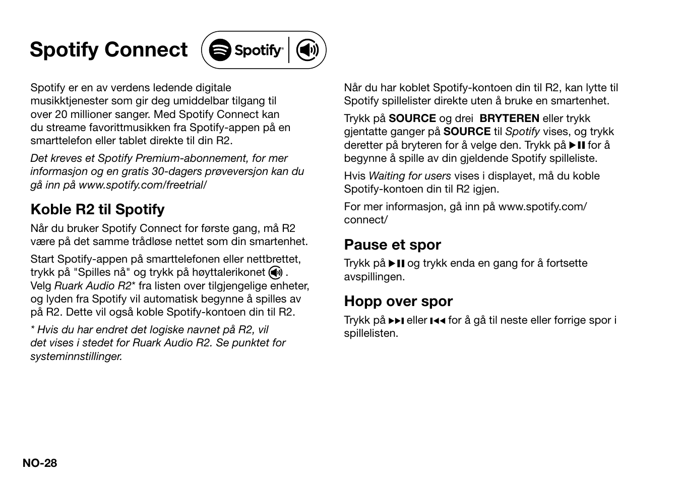 Spotify connect, Koble r2 til spotify, Pause et spor | Hopp over spor | Ruark Audio R2 (mk3) User Manual | Page 252 / 256