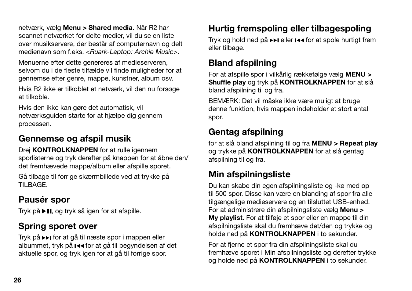 Gennemse og afspil musik, Pausér spor, Spring sporet over | Hurtig fremspoling eller tilbagespoling, Bland afspilning, Gentag afspilning, Min afspilningsliste | Ruark Audio R2 (mk3) User Manual | Page 58 / 256