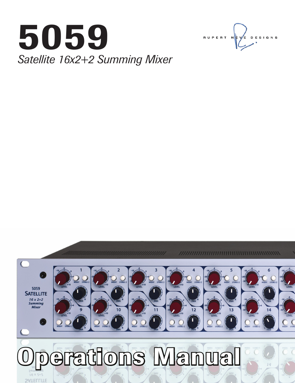 Rupert Neve Satellite 5059 16x2+2 Mixer User Manual | 16 pages