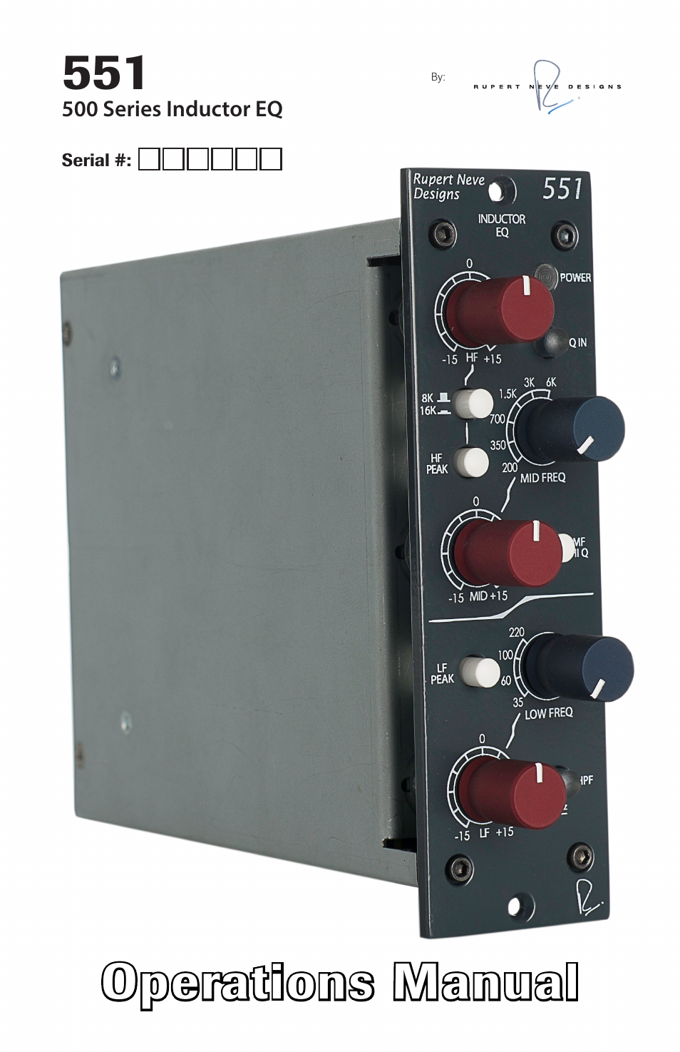 Rupert Neve 551 - 500 Series Inductor EQ User Manual | 9 pages