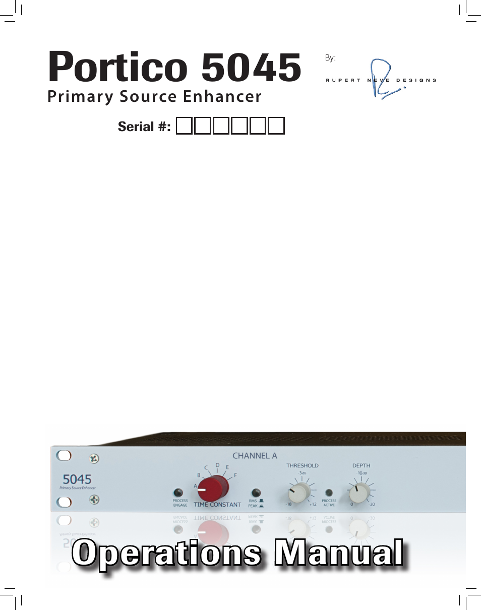 Rupert Neve Portico 5045: Primary Source Enhancer User Manual | 10 pages