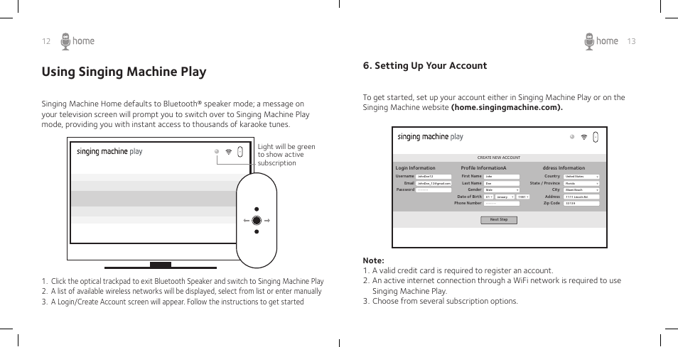 Using singing machine play, Setting up your account, Light.will.be.green. to.show.active. subscription | Singing Machine SM Home User Manual | Page 8 / 28
