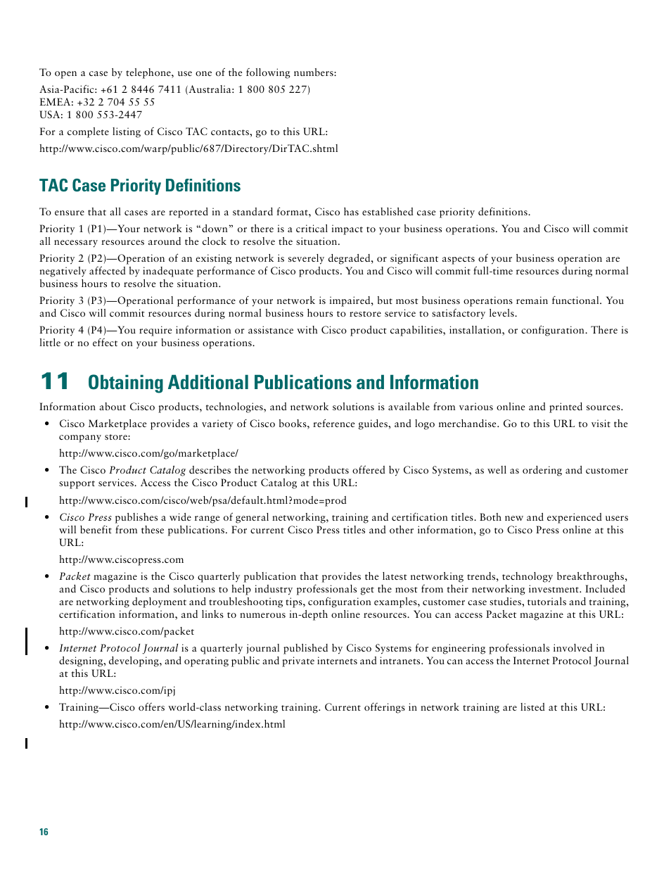 Tac case priority definitions, Obtaining additional publications and information | Cisco 3600 Series User Manual | Page 16 / 18