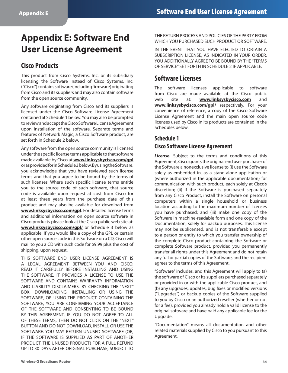 Appendix e: software end user license agreement, Cisco products, Software licenses | Cisco products software licenses, Software end user license agreement, Schedule 1 cisco software license agreement | Linksys WRT54G2 User Manual | Page 38 / 51