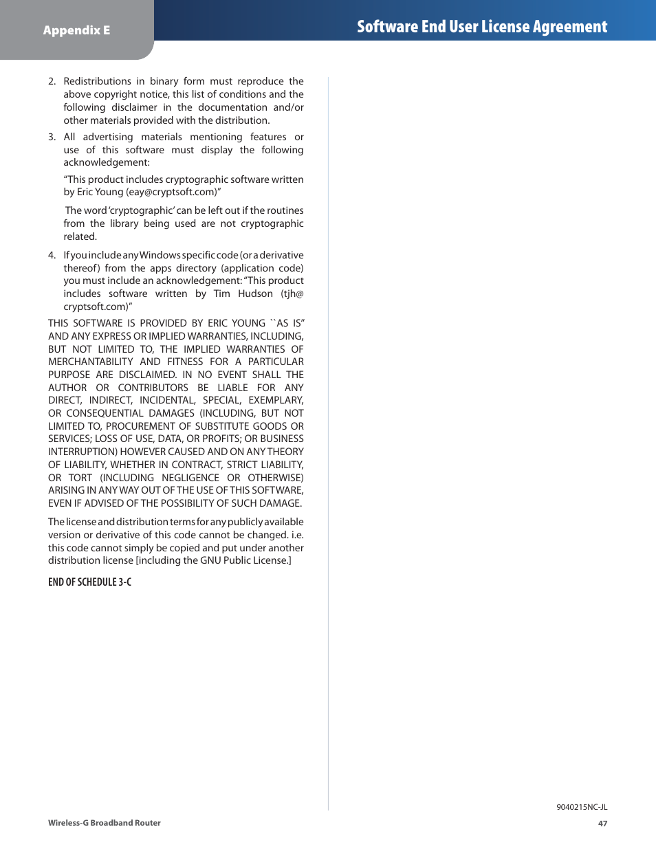 Software end user license agreement | Linksys WRT54G2 User Manual | Page 51 / 51