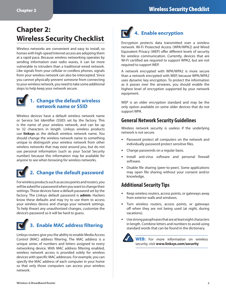 Chapter 2: wireless security checklist, General network security guidelines, Additional security tips | Wireless security checklist, Change the default wireless network name or ssid, Change the default password, Enable mac address filtering, Enable encryption | Linksys WRT54G2 User Manual | Page 7 / 51