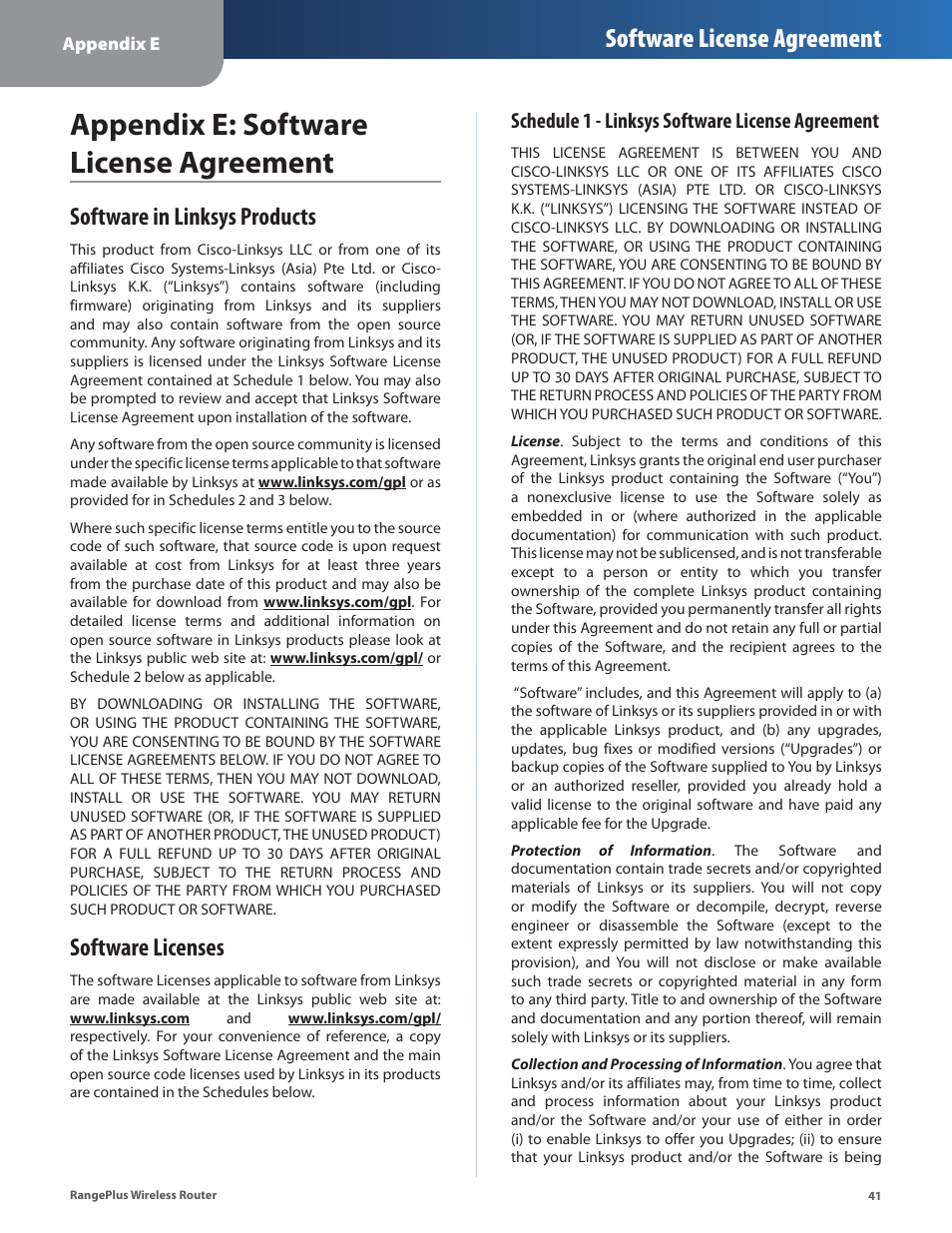 Appendix e: software license agreement, Software in linksys products, Software licenses | Software in linksys products software licenses, Software license agreement, Schedule 1 - linksys software license agreement | Cisco WRT110 User Manual | Page 42 / 48