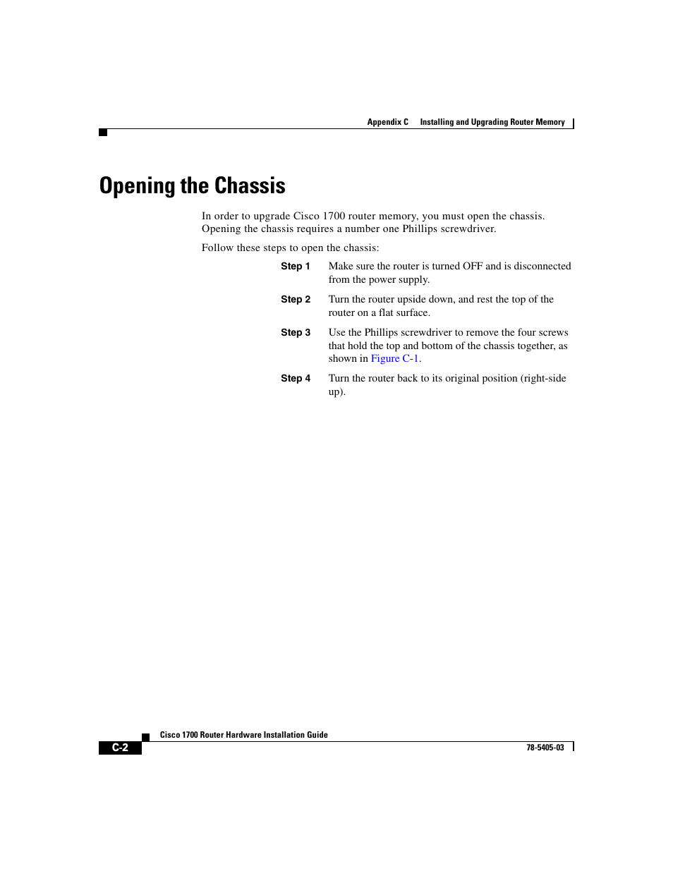 Opening the chassis | Cisco 1700 User Manual | Page 68 / 88