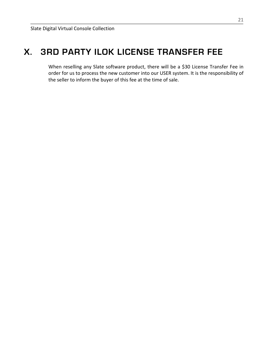 X. 3rd party ilok license transfer fee | Slate Digital The Virtual Console Collection User Manual | Page 21 / 23