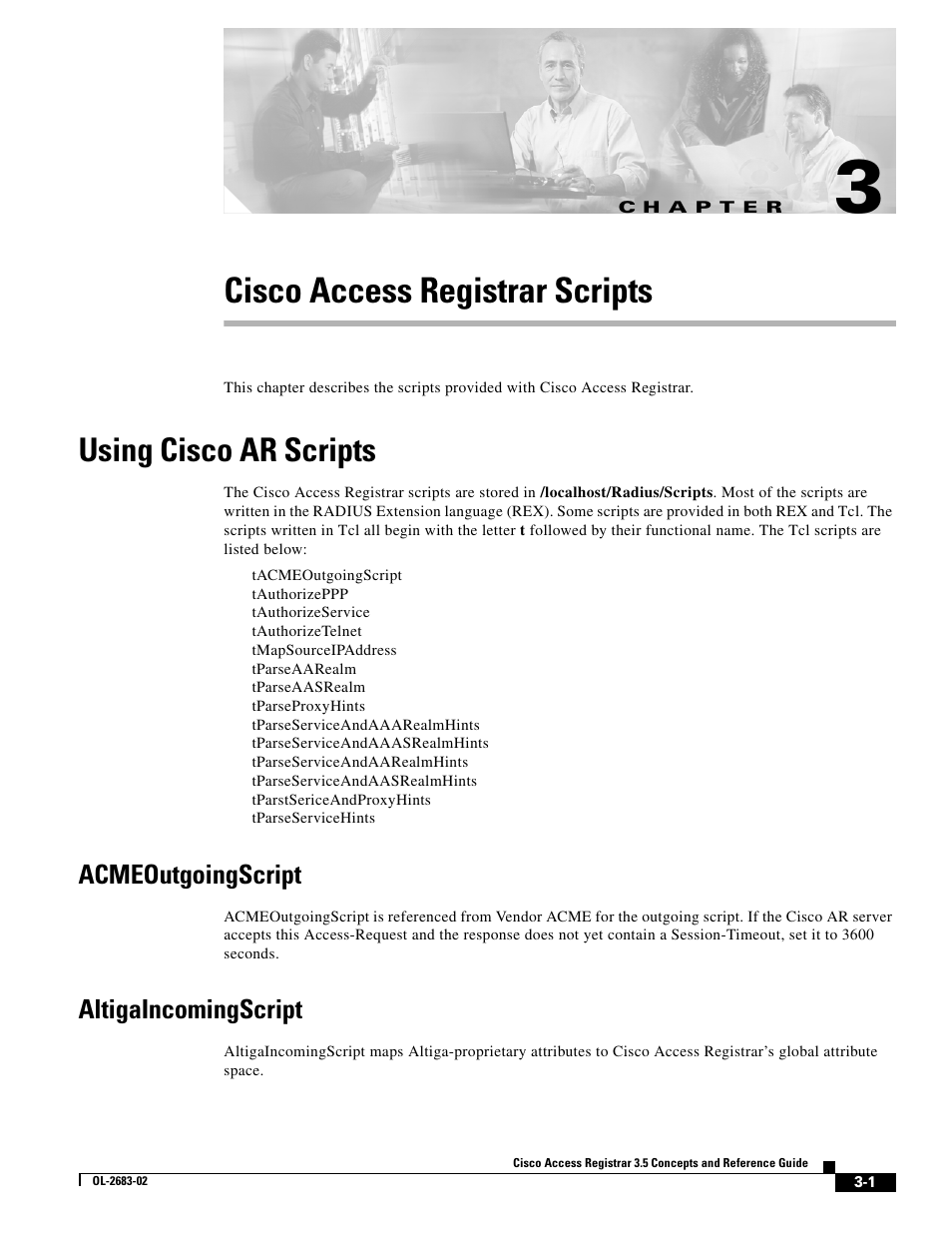 Cisco access registrar scripts, Using cisco ar scripts, Acmeoutgoingscript | Altigaincomingscript, C h a p t e r, Chapter 3, “cisco access registrar scripts | Cisco Cisco Access Registrar 3.5 User Manual | Page 31 / 80