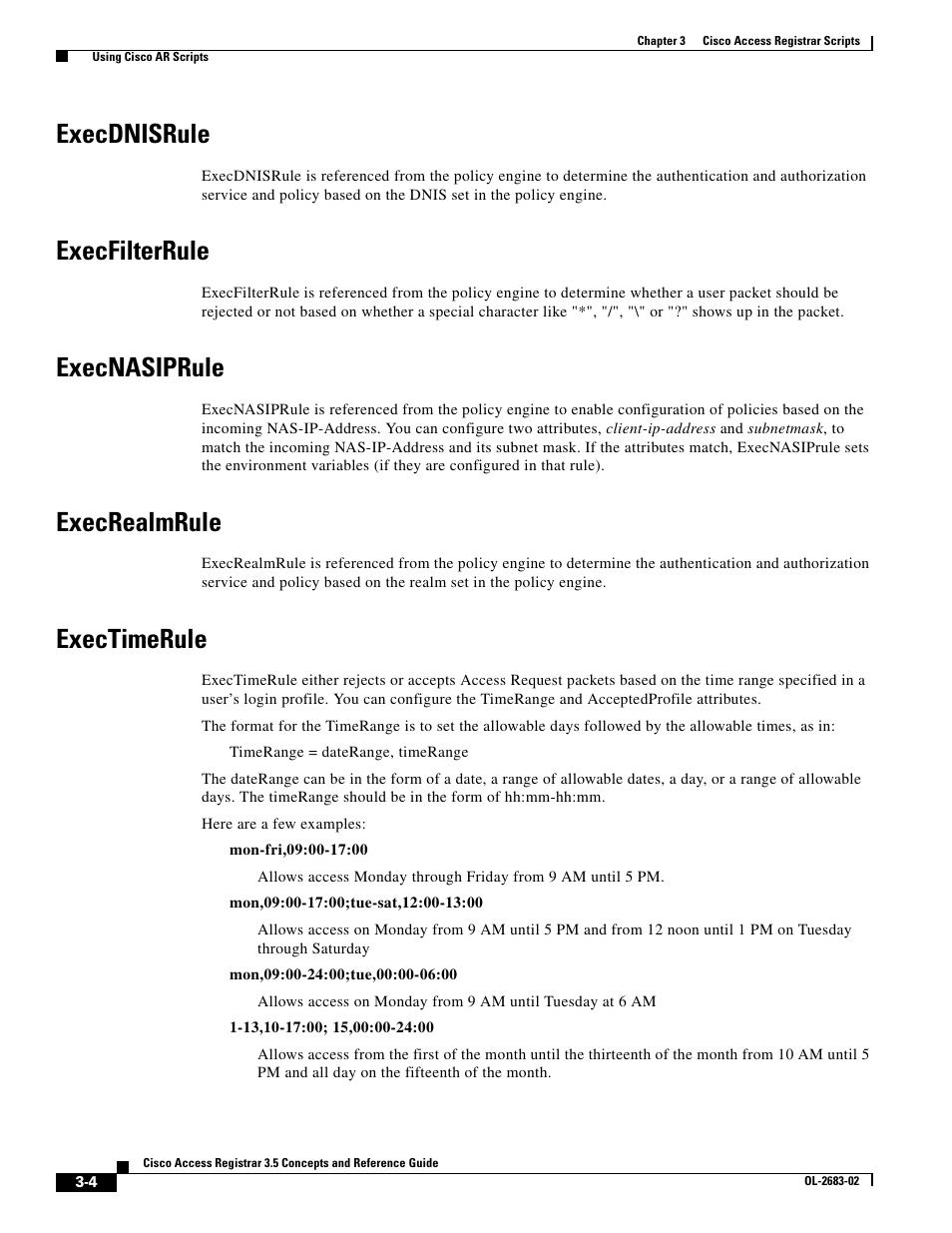 Execdnisrule, Execfilterrule, Execnasiprule | Execrealmrule, Exectimerule | Cisco Cisco Access Registrar 3.5 User Manual | Page 34 / 80