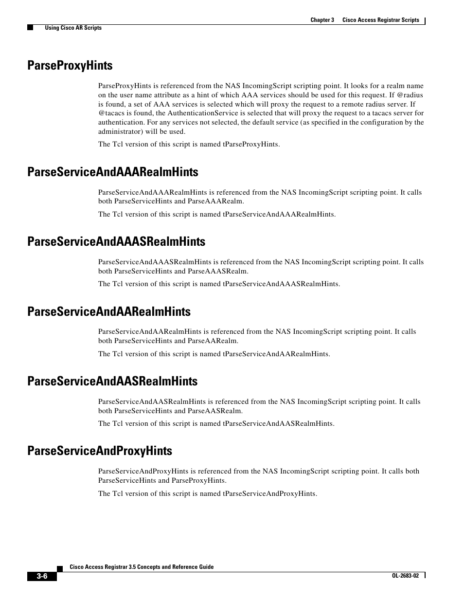 Parseproxyhints, Parseserviceandaaarealmhints, Parseserviceandaaasrealmhints | Parseserviceandaarealmhints, Parseserviceandaasrealmhints, Parseserviceandproxyhints | Cisco Cisco Access Registrar 3.5 User Manual | Page 36 / 80