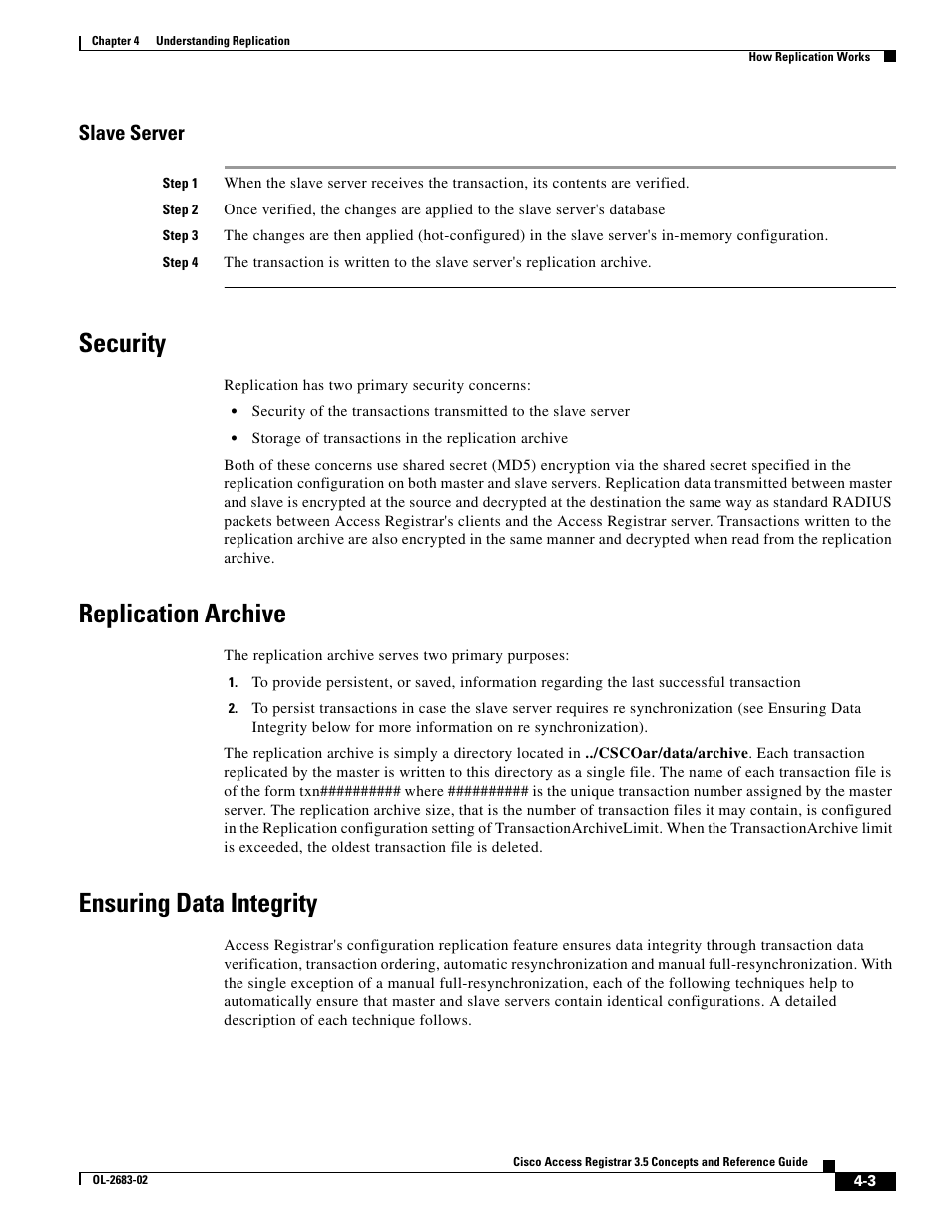 Slave server, Security, Replication archive | Ensuring data integrity | Cisco Cisco Access Registrar 3.5 User Manual | Page 41 / 80