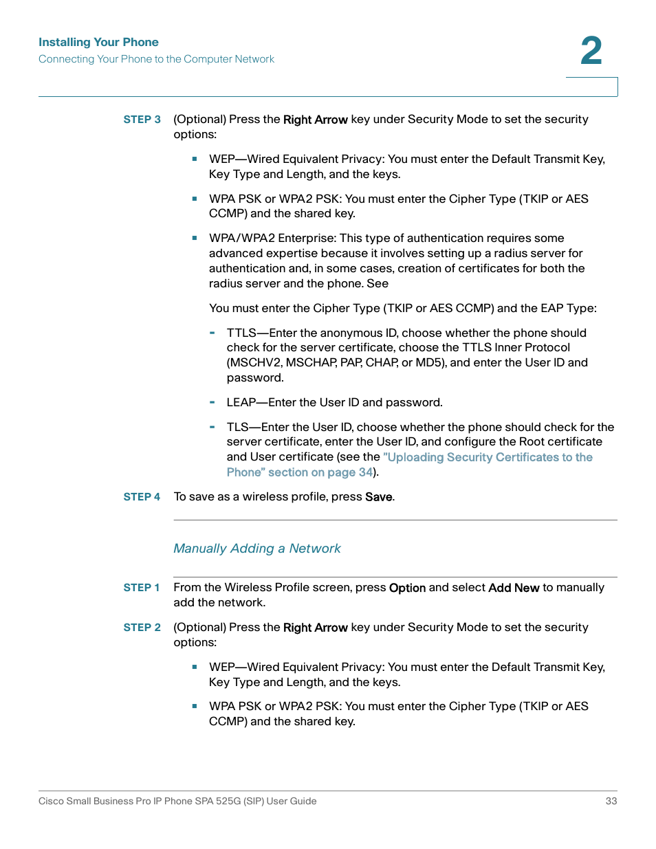 Step 4 to save as a wireless profile, press save, Manually adding a network, Manually adding a | Cisco Cisco Small Business Pro IP Phones SPA 525G User Manual | Page 36 / 104