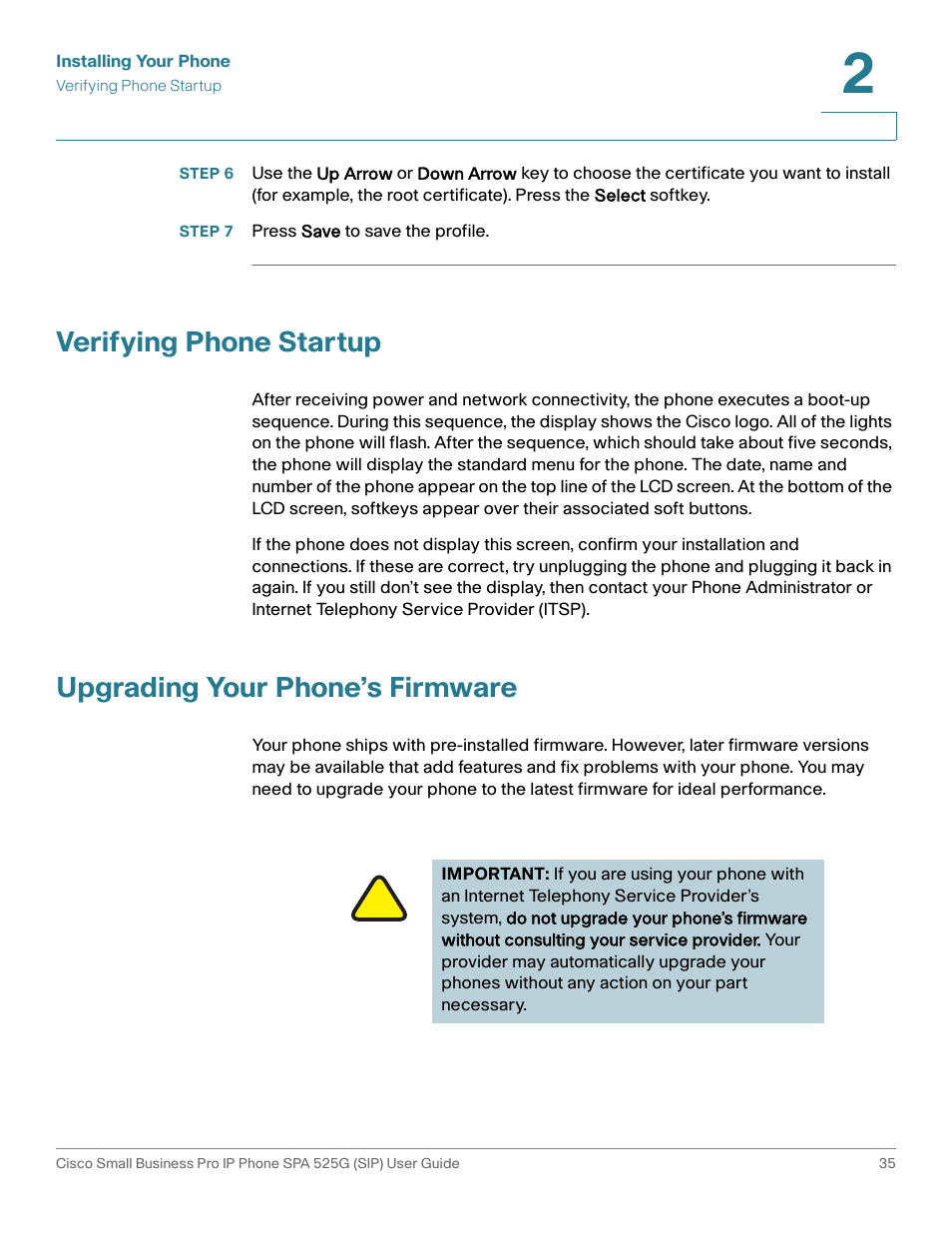 Step 7 press save to save the profile, Verifying phone startup, Upgrading your phone’s firmware | Cisco Cisco Small Business Pro IP Phones SPA 525G User Manual | Page 38 / 104