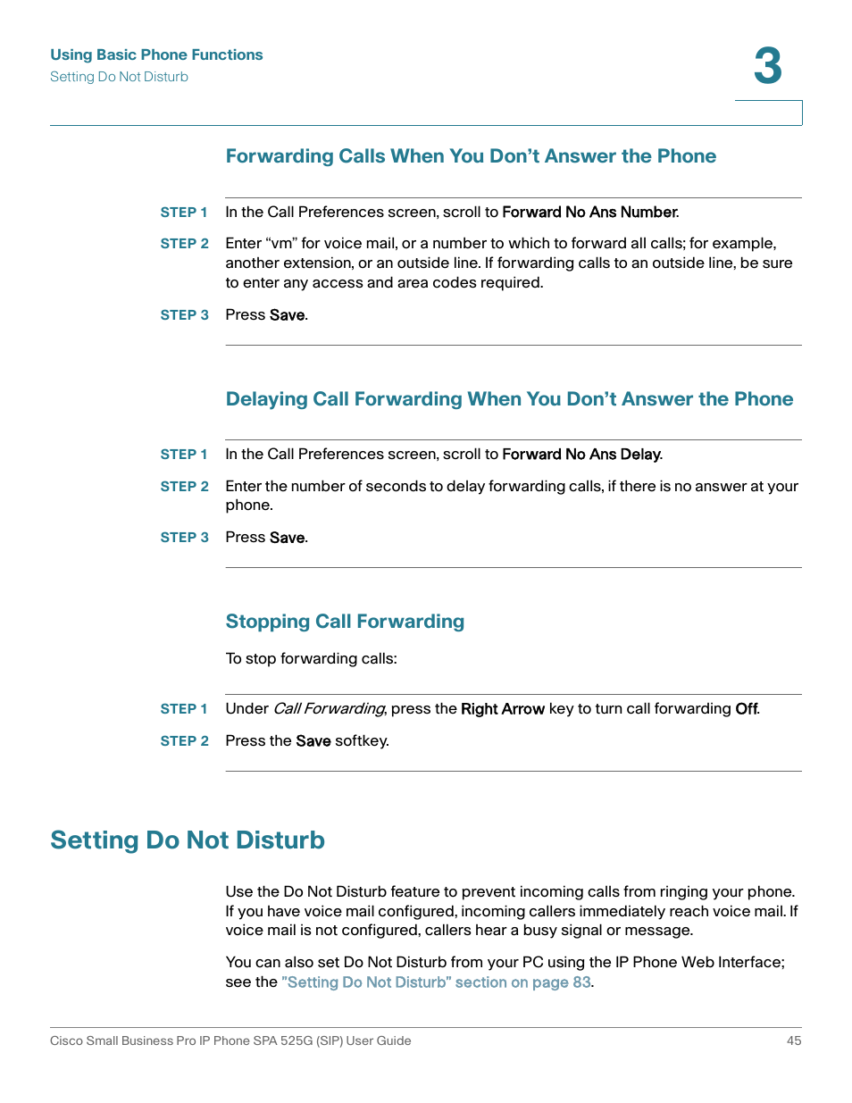 Forwarding calls when you don’t answer the phone, Step 3 press save, Stopping call forwarding | Step 2 press the save softkey, Setting do not disturb | Cisco Cisco Small Business Pro IP Phones SPA 525G User Manual | Page 48 / 104