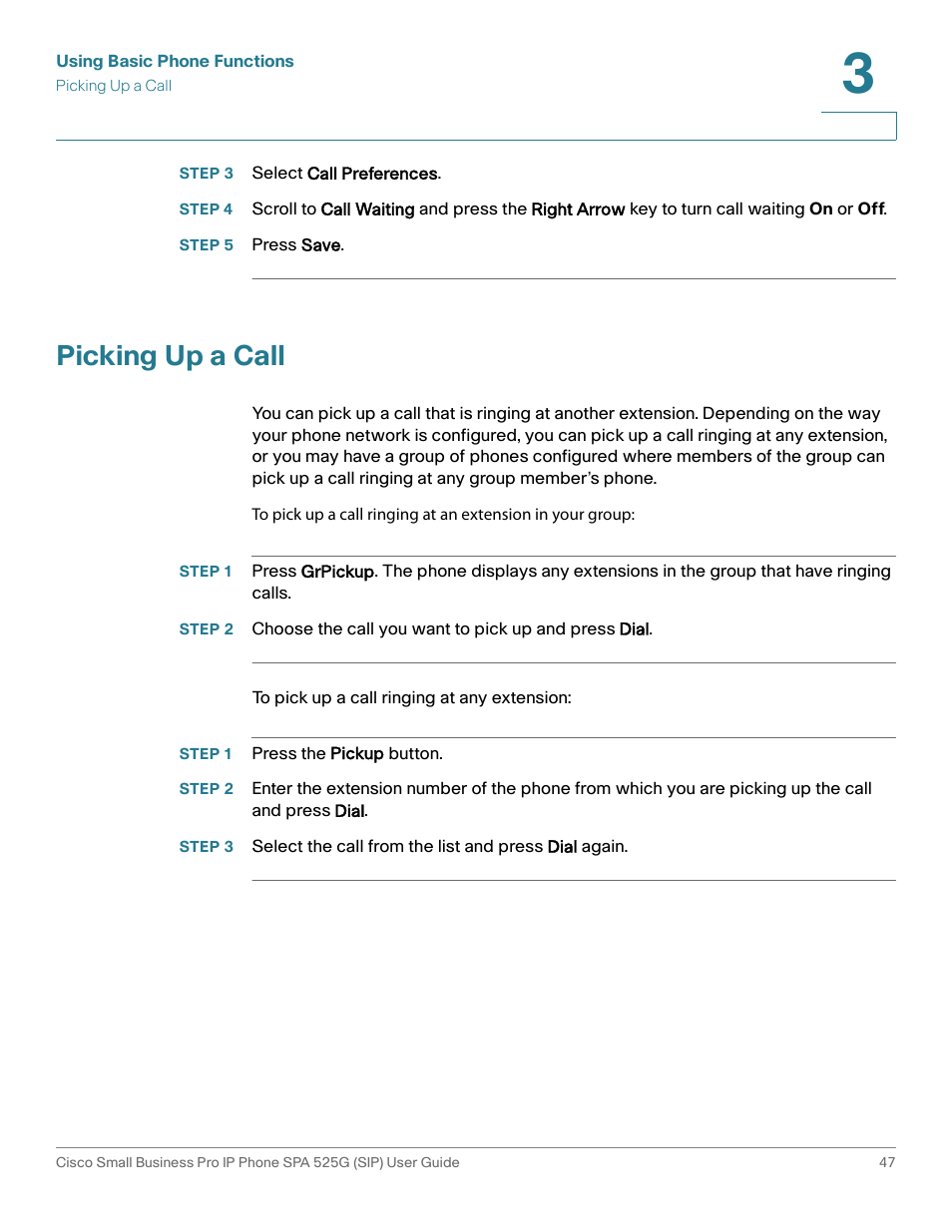 Step 3 select call preferences, Step 5 press save, Picking up a call | Step 1 press the pickup button | Cisco Cisco Small Business Pro IP Phones SPA 525G User Manual | Page 50 / 104