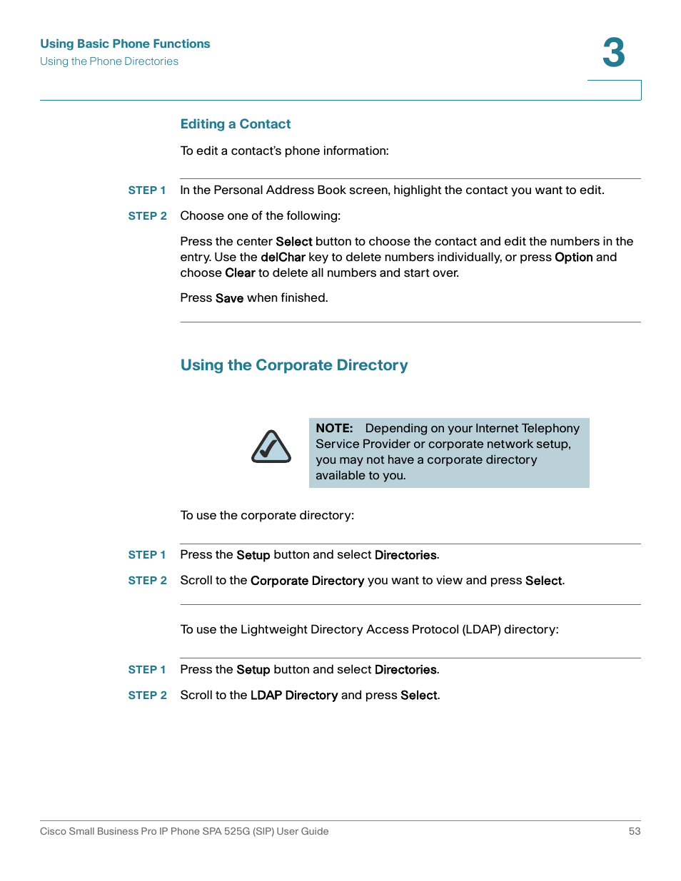 Editing a contact, Step 2 choose one of the following, Using the corporate directory | Cisco Cisco Small Business Pro IP Phones SPA 525G User Manual | Page 56 / 104