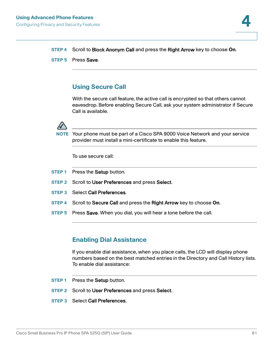 Step 5 press save, Using secure call, Step 1 press the setup button | Step 2 scroll to user preferences and press select, Step 3 select call preferences, Enabling dial assistance | Cisco Cisco Small Business Pro IP Phones SPA 525G User Manual | Page 64 / 104