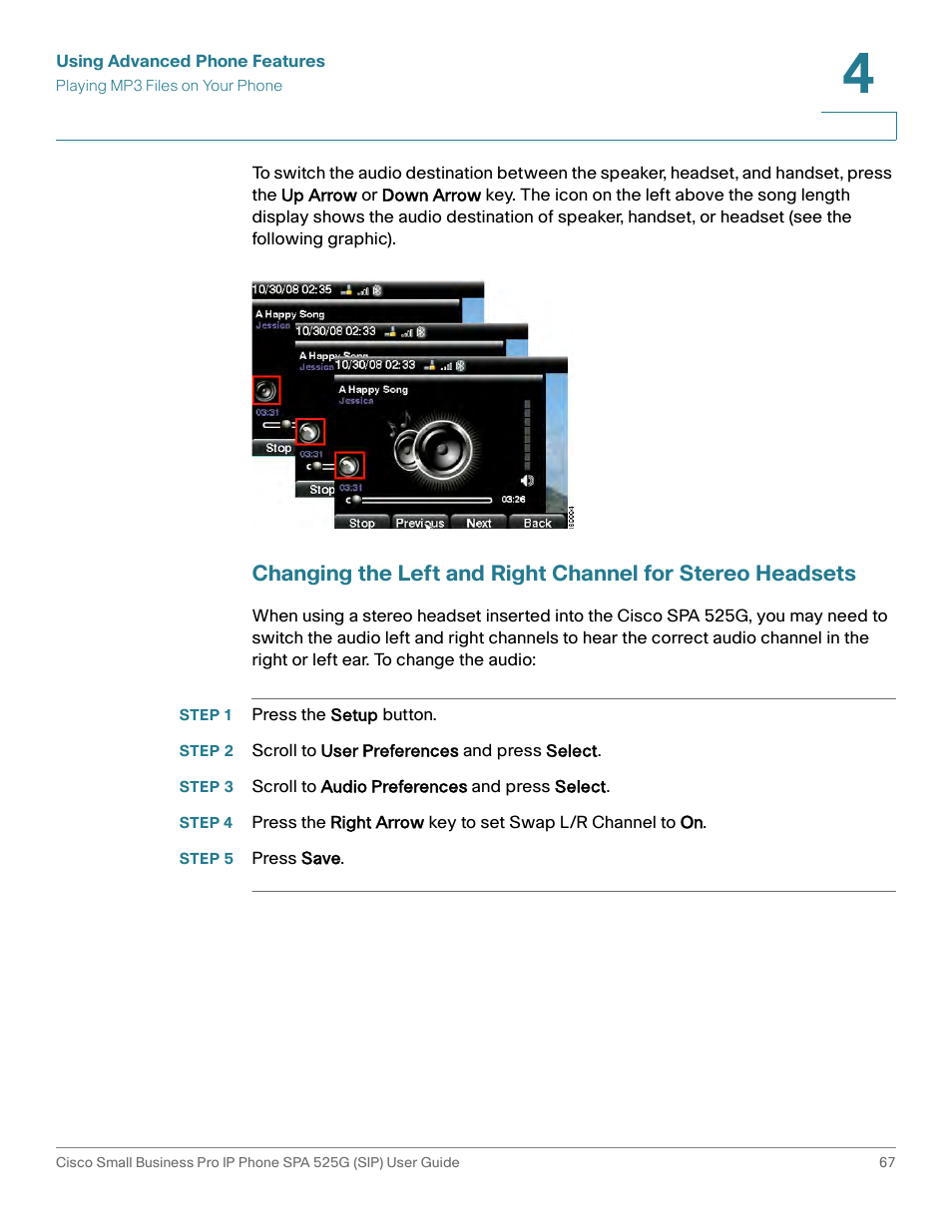 Step 1 press the setup button, Step 2 scroll to user preferences and press select, Step 5 press save | Cisco Cisco Small Business Pro IP Phones SPA 525G User Manual | Page 70 / 104