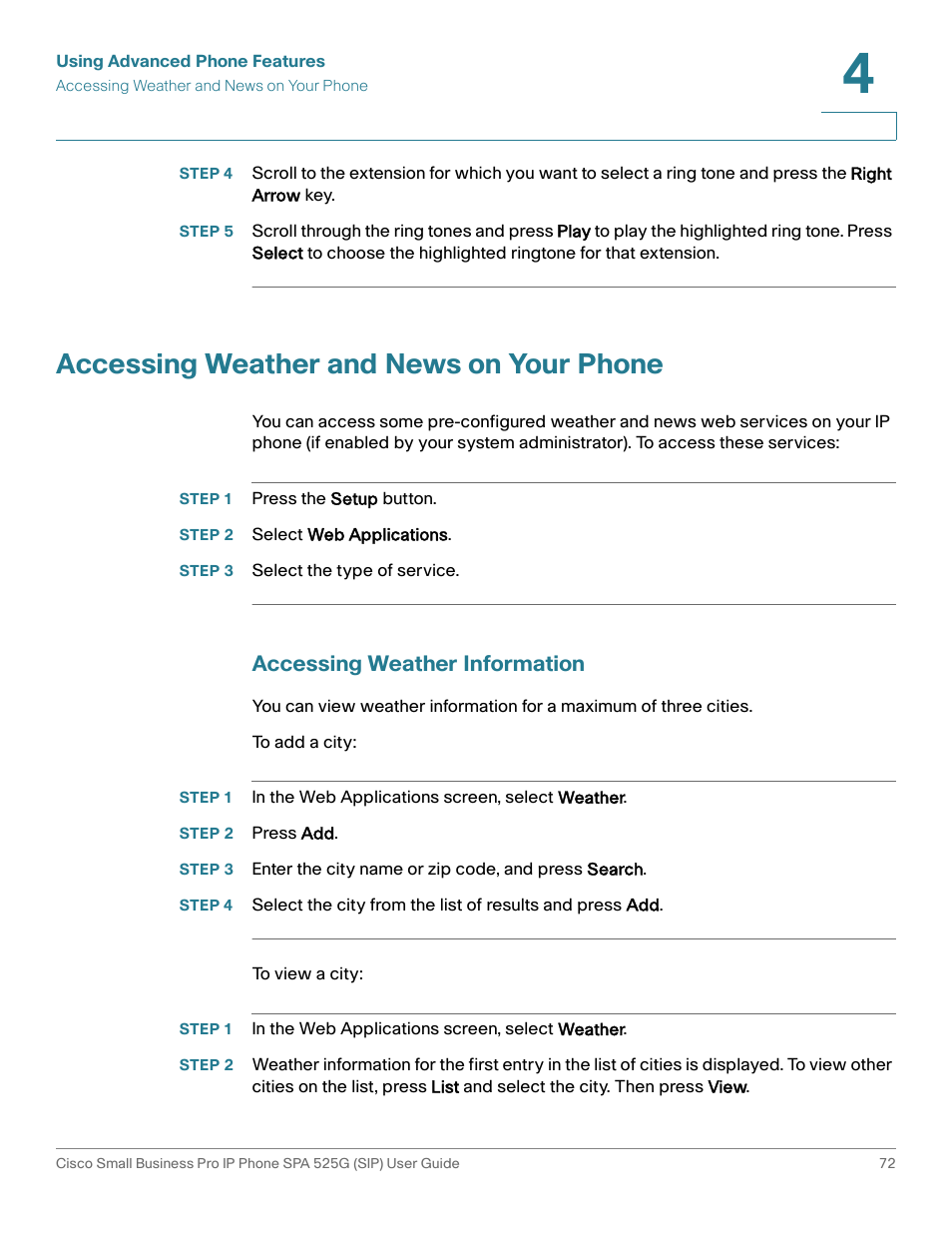 Accessing weather and news on your phone, Step 1 press the setup button, Step 2 select web applications | Step 3 select the type of service, Accessing weather information, Step 2 press add | Cisco Cisco Small Business Pro IP Phones SPA 525G User Manual | Page 75 / 104