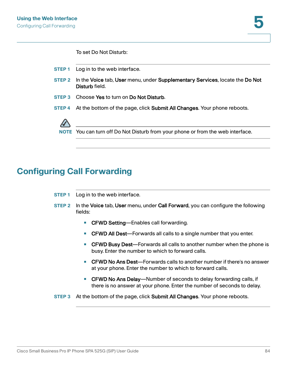 Step 1 log in to the web interface, Step 3 choose yes to turn on do not disturb, Configuring call forwarding | Cisco Cisco Small Business Pro IP Phones SPA 525G User Manual | Page 87 / 104