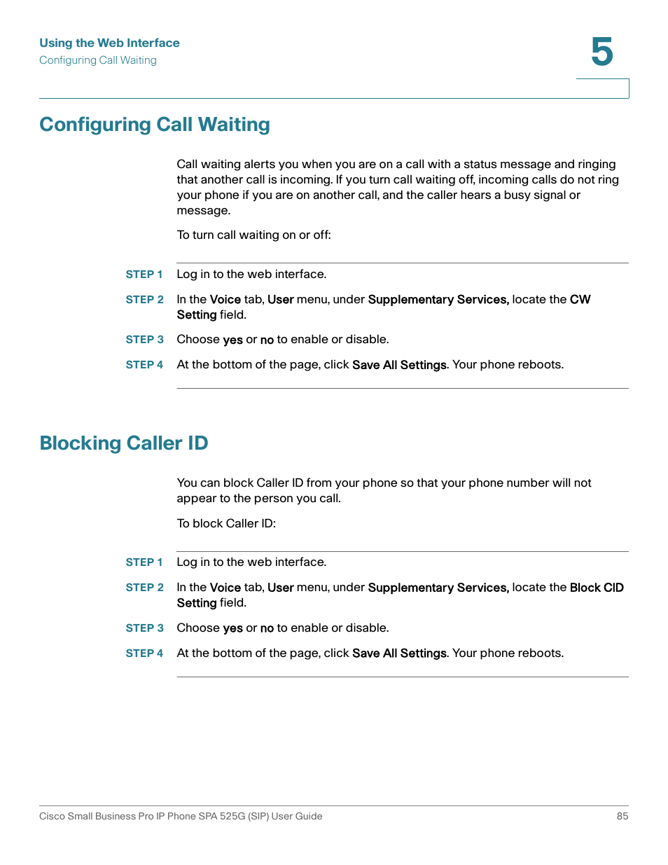 Configuring call waiting, Step 1 log in to the web interface, Step 3 choose yes or no to enable or disable | Blocking caller id | Cisco Cisco Small Business Pro IP Phones SPA 525G User Manual | Page 88 / 104