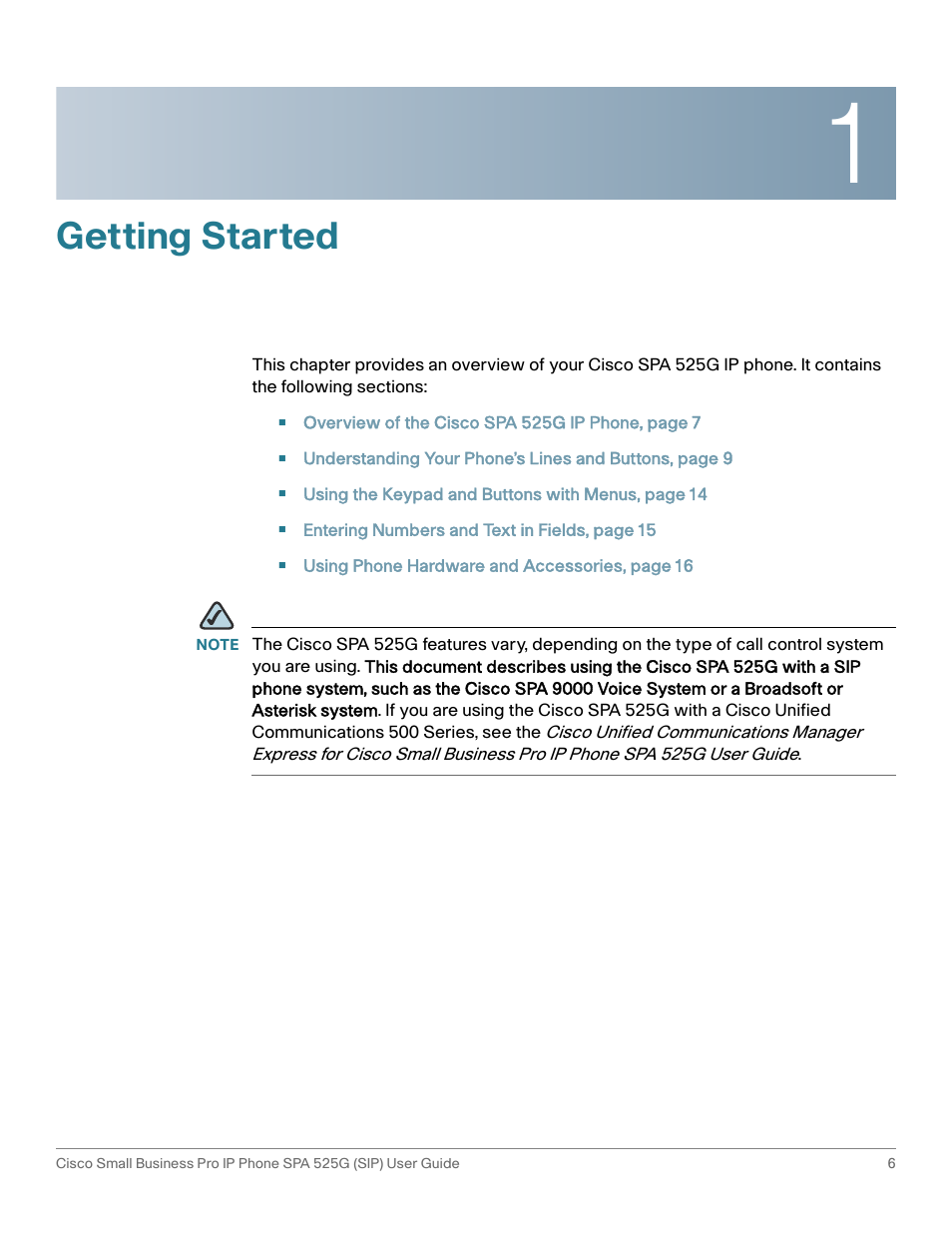 Getting started, Chapter 1: getting started | Cisco Cisco Small Business Pro IP Phones SPA 525G User Manual | Page 9 / 104