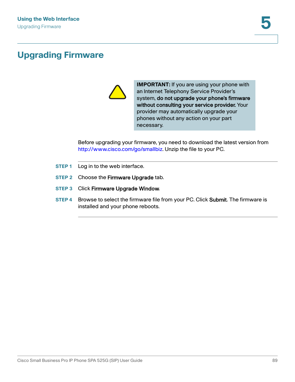 Upgrading firmware, Step 1 log in to the web interface, Step 2 choose the firmware upgrade tab | Step 3 click firmware upgrade window | Cisco Cisco Small Business Pro IP Phones SPA 525G User Manual | Page 92 / 104
