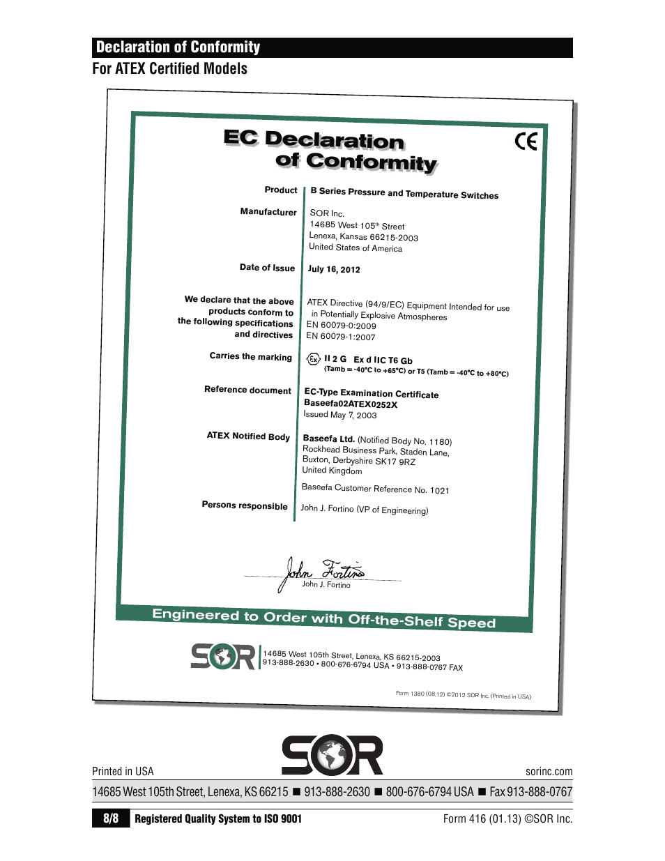 Ec declaration of conformity, Engineered to order with off-the-shelf speed | SOR Direct or Remote Mount Explosion Proof UL/CSA/ATEX User Manual | Page 8 / 8