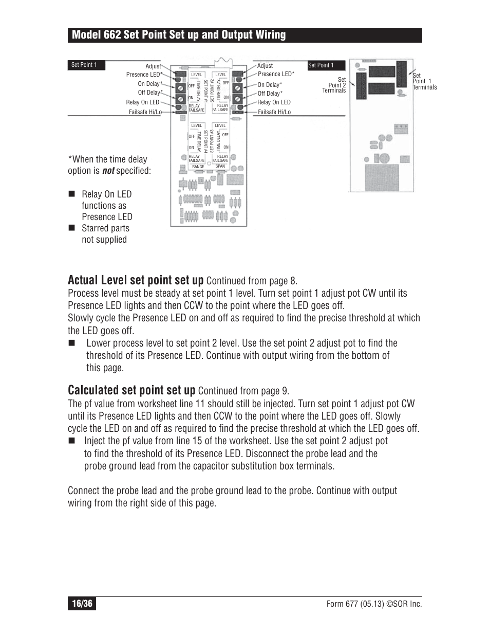 Actual level set point set up, Calculated set point set up, Model 662 set point set up and output wiring | When the time delay option is not specified, Relay on led functions as presence led, Starred parts not supplied | SOR Multi Point RF Level Switch User Manual | Page 16 / 36