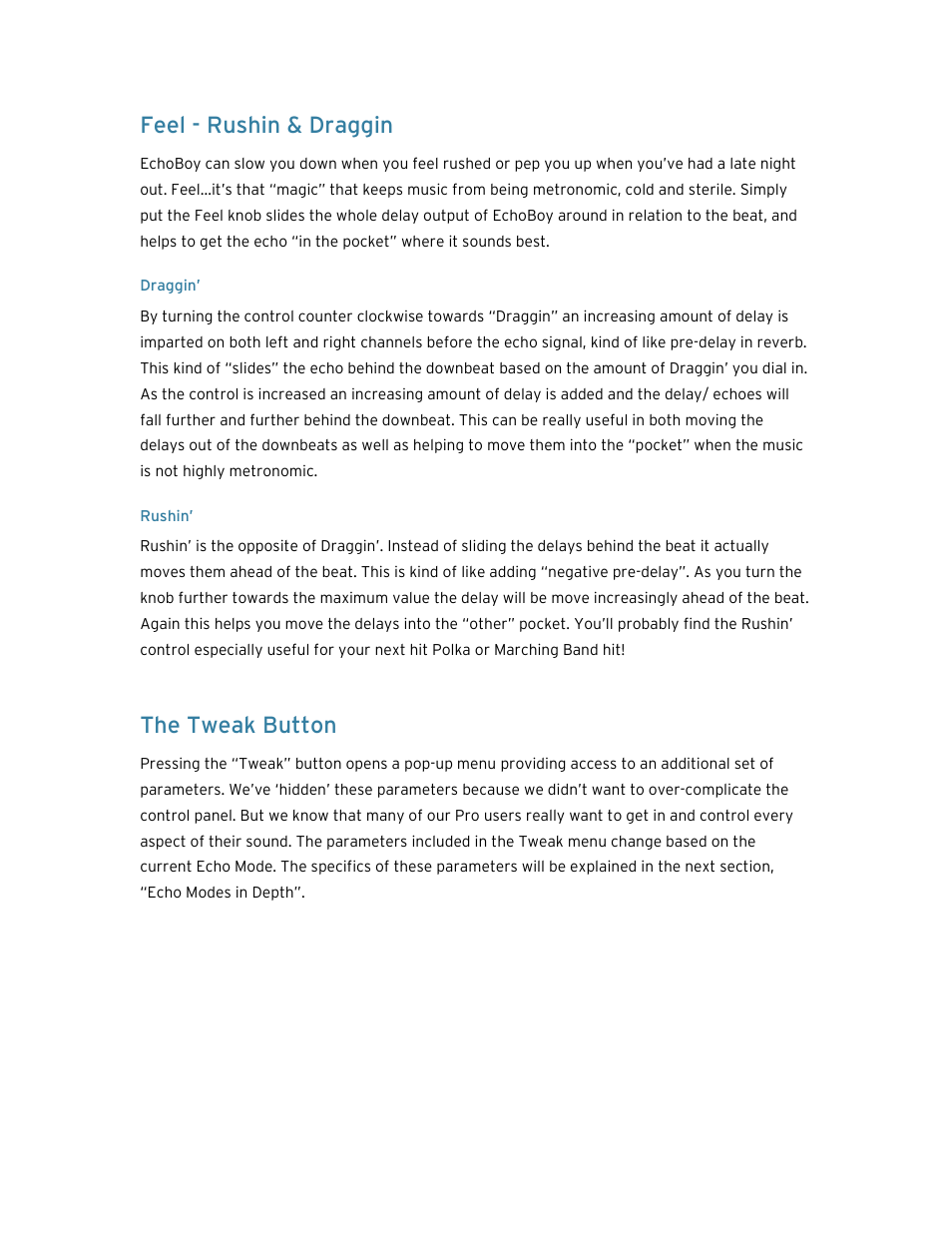 Feel - rushin & draggin, Draggin, Rushin | The tweak button | Soundtoys EchoBoy User Manual | Page 31 / 63