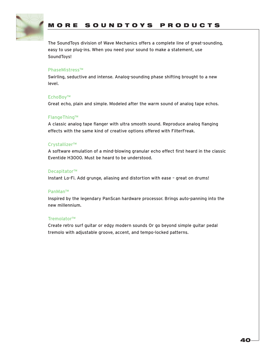 More soundtoys products | Soundtoys FilterFreak User Manual | Page 40 / 41