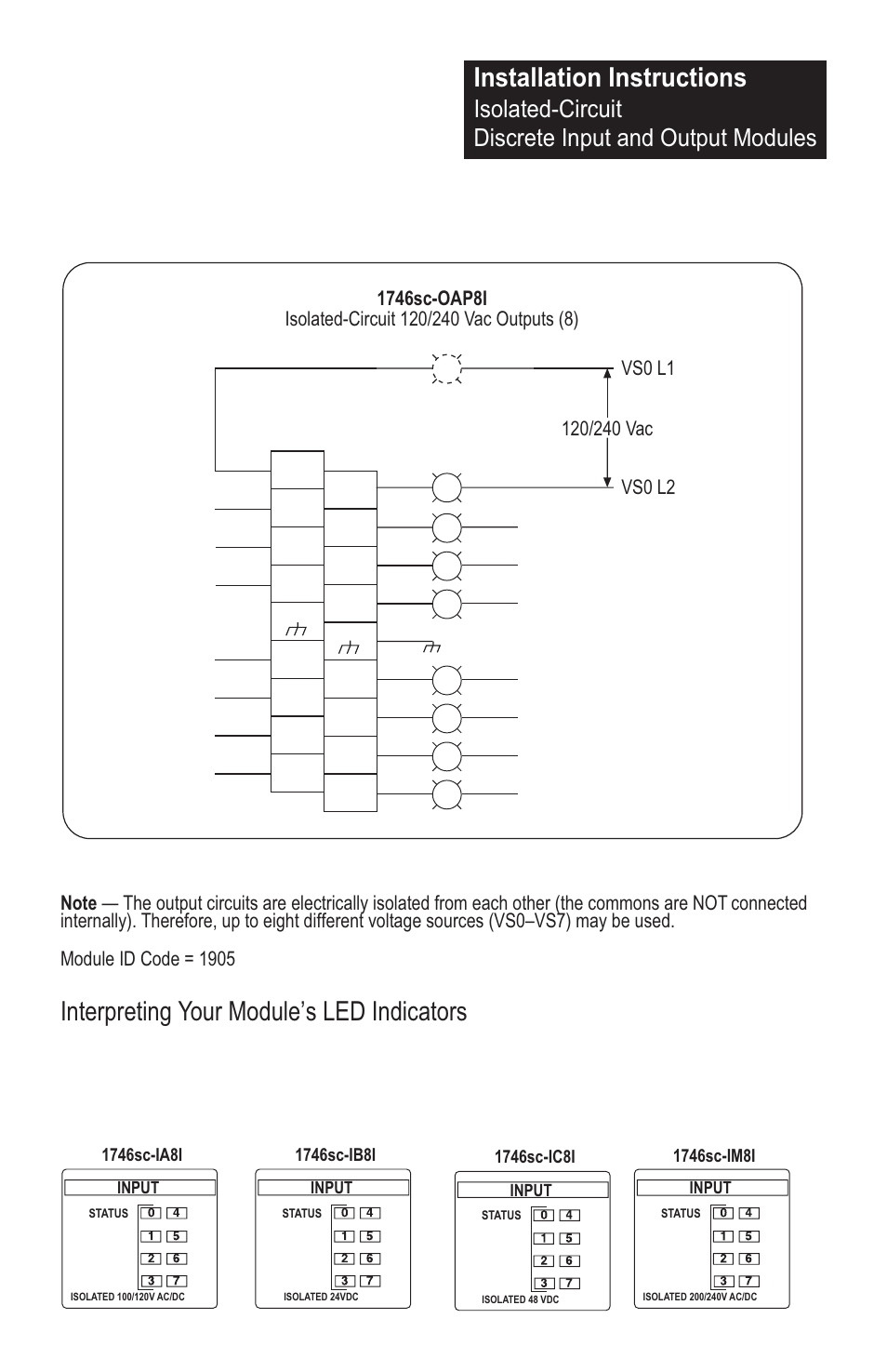 Installation instructions, Interpreting your module’s led indicators, Isolated-circuit discrete input and output modules | Vs0 l2 vs0 l1 | Spectrum Controls 1746sc-OAP8I User Manual | Page 23 / 27