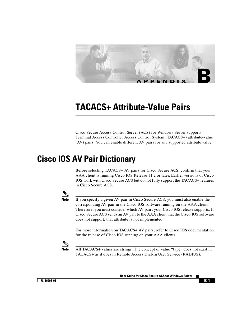 Tacacs+ attribute-value pairs, Cisco ios av pair dictionary, A p p e n d i x | Appendix b, “tacacs+ attribute-value pairs, Appendix b, “tacacs, Attribute-value pairs, Or you | Cisco 3.3 User Manual | Page 667 / 860