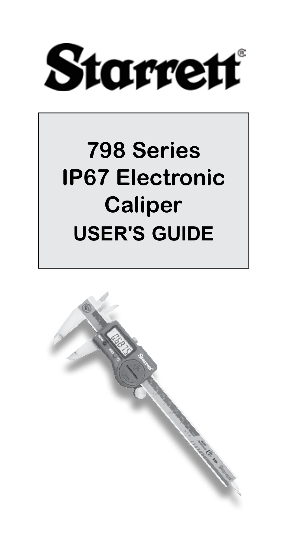 Starrett 798 Electronic Slide Caliper User Manual | 20 pages