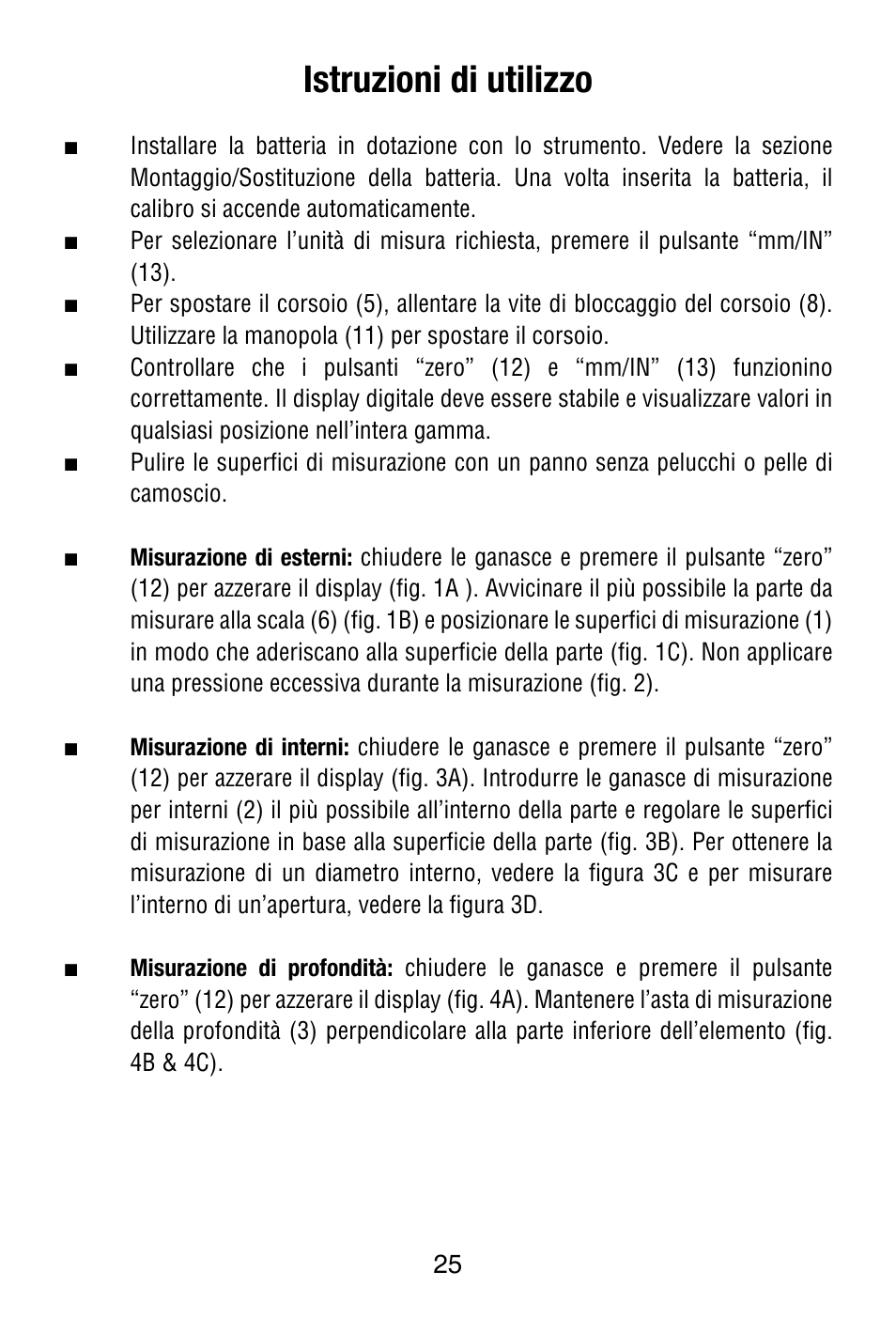 Istruzioni di utilizzo | Starrett 799 Electronic Slide Caliper User Manual | Page 25 / 48