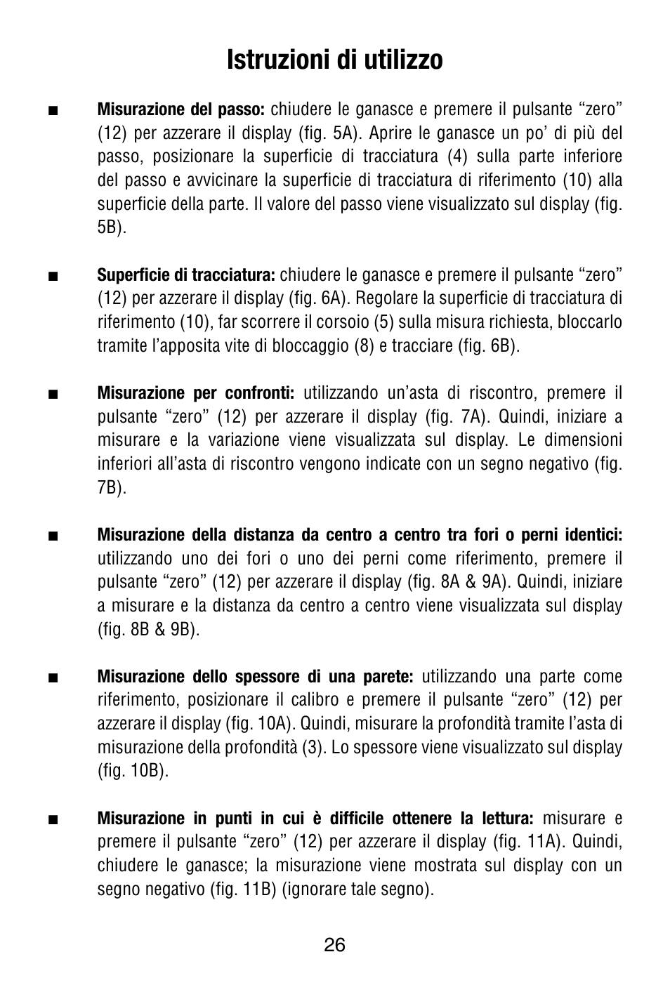 Istruzioni di utilizzo | Starrett 799 Electronic Slide Caliper User Manual | Page 26 / 48