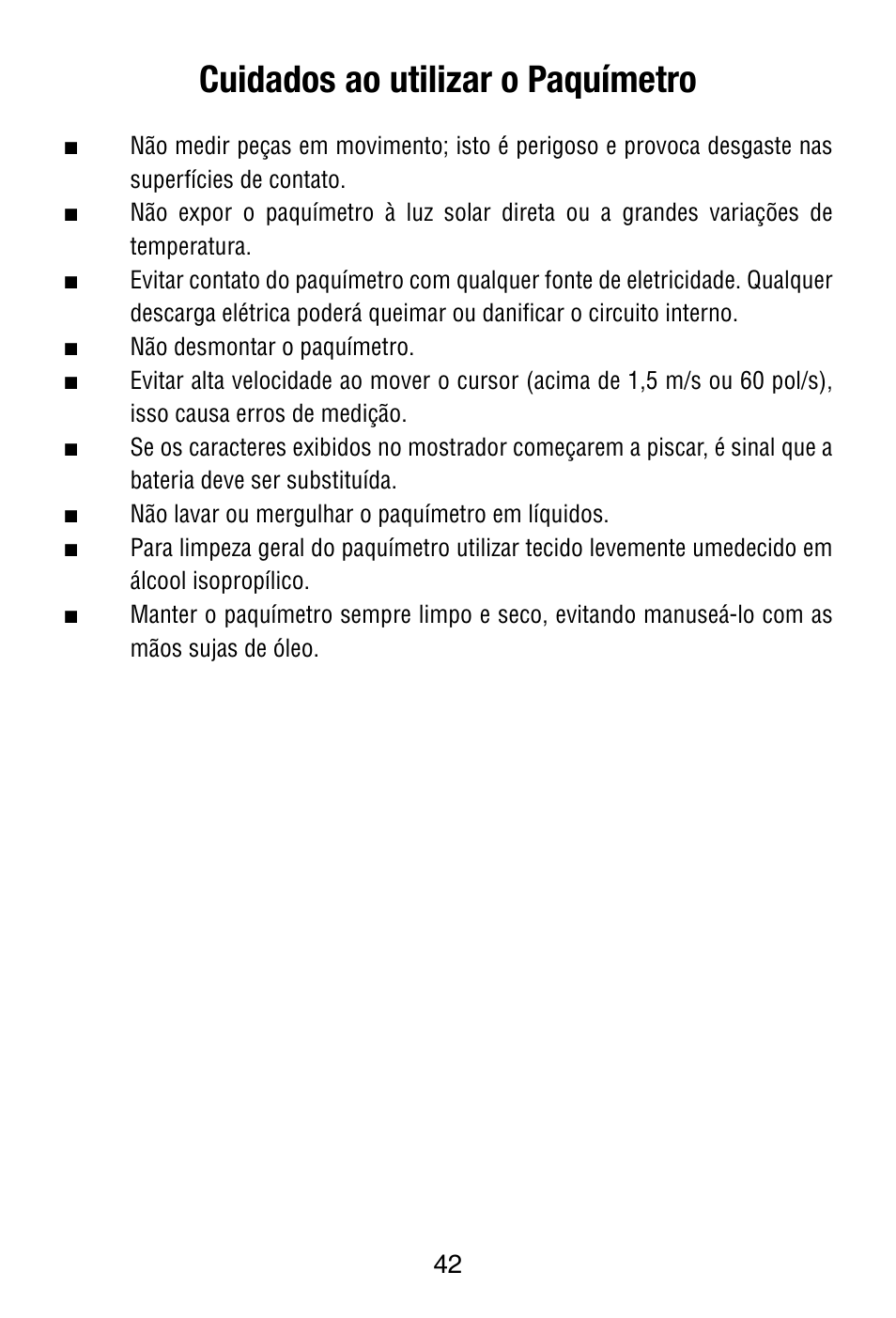 Cuidados ao utilizar o paquímetro | Starrett 799 Electronic Slide Caliper User Manual | Page 42 / 48