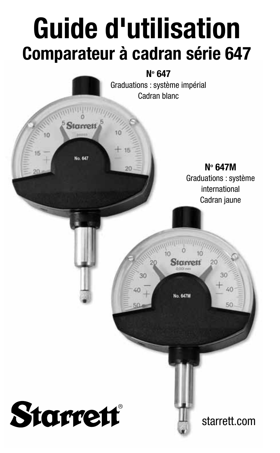 Guide d'utilisation, Comparateur à cadran série 647 | Starrett 647 Dial Comparator Indicator User Manual | Page 5 / 24