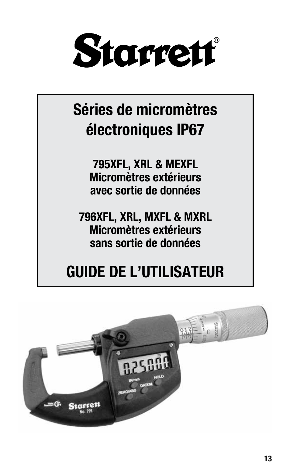 Séries de micromètres électroniques ip67, Guide de l’utilisateur | Starrett Electronic IP67 Micrometers User Manual | Page 13 / 25