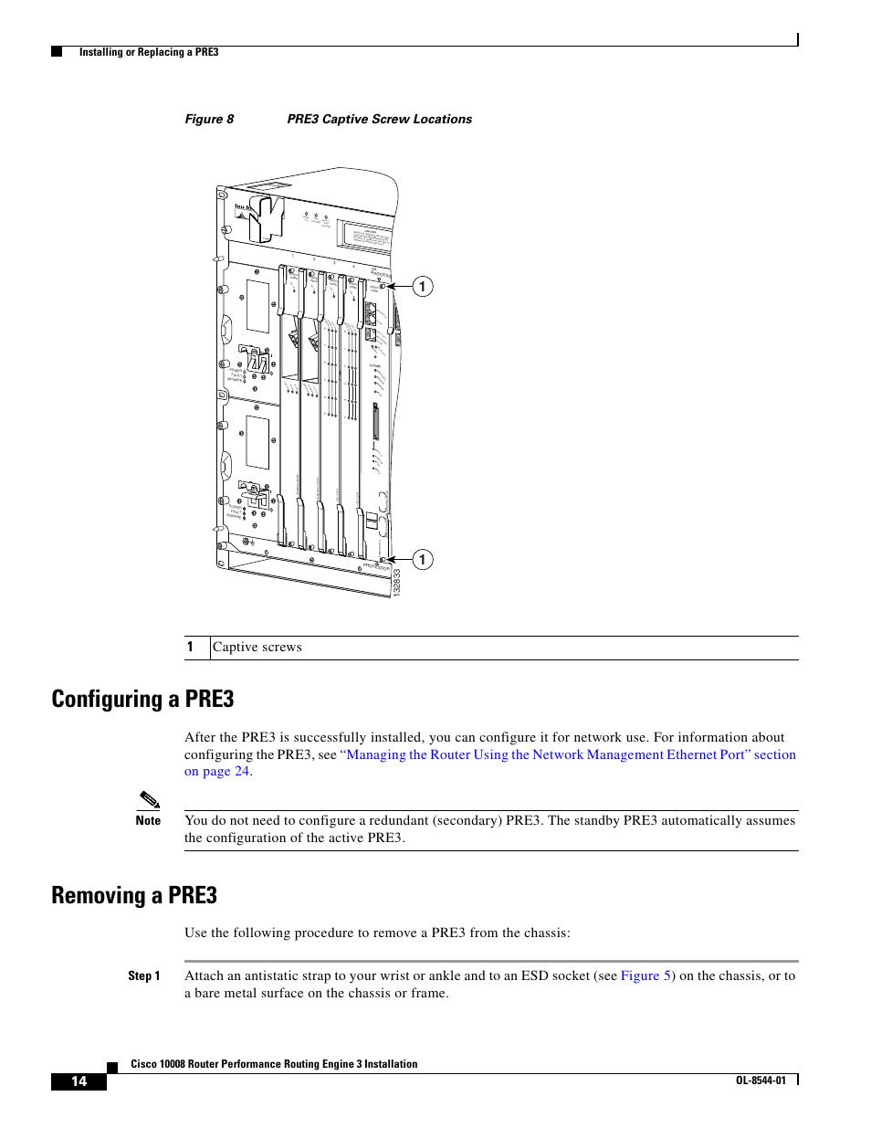 Configuring a pre3, Removing a pre3, Configuring a pre3” section on | Figure 8, Figure 8 pre3 captive screw locations, Step 1, Con sole ether net lin k a ctiv ity au x, Console ether net link a c tivity au x | Cisco 10008 User Manual | Page 14 / 38