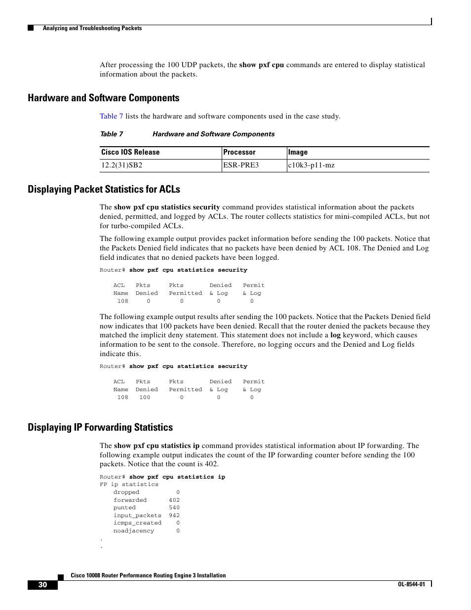 Hardware and software components, Displaying packet statistics for acls, Displaying ip forwarding statistics | Cisco 10008 User Manual | Page 30 / 38