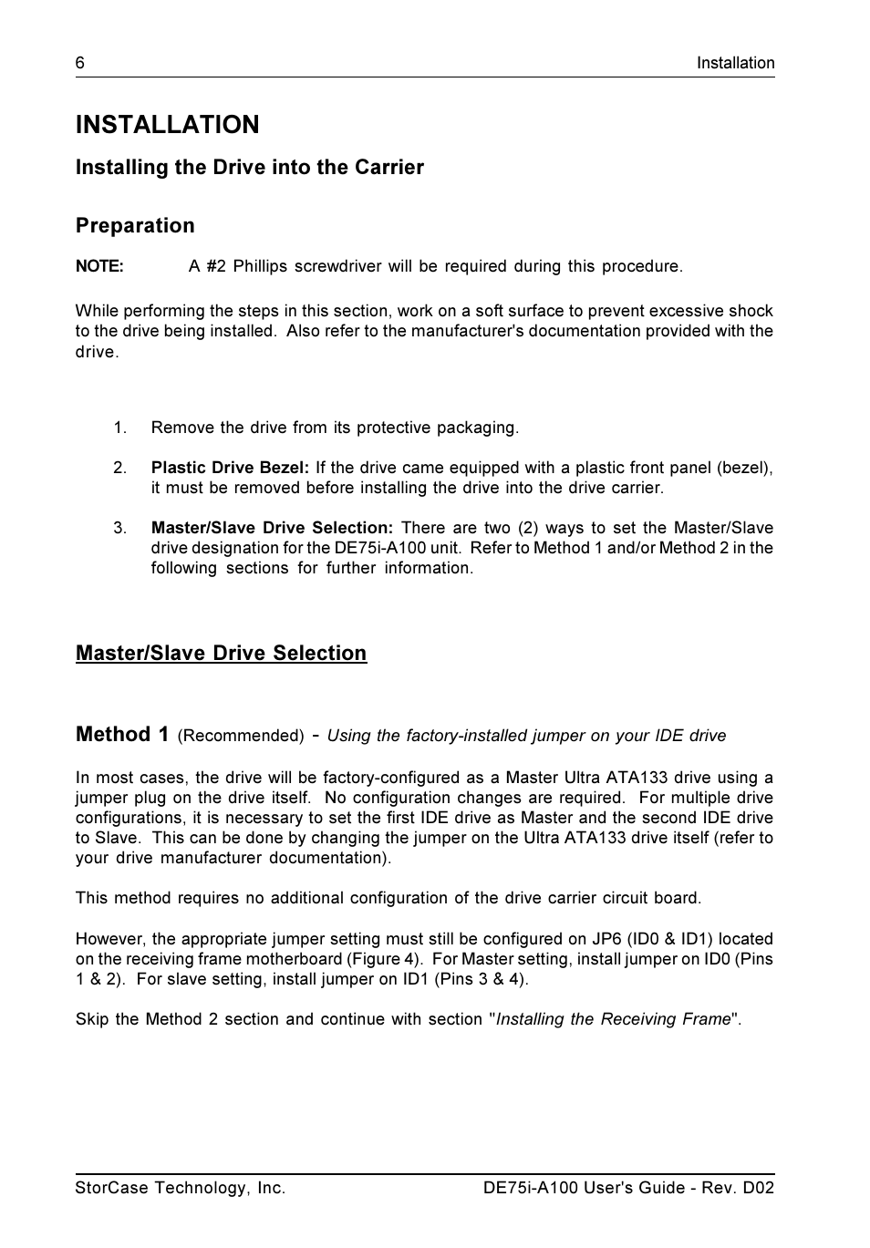 Installation, Installing the drive into the carrier preparation, Master/slave drive selection method 1 | StorCase Technology DE75i-A100 User Manual | Page 13 / 31