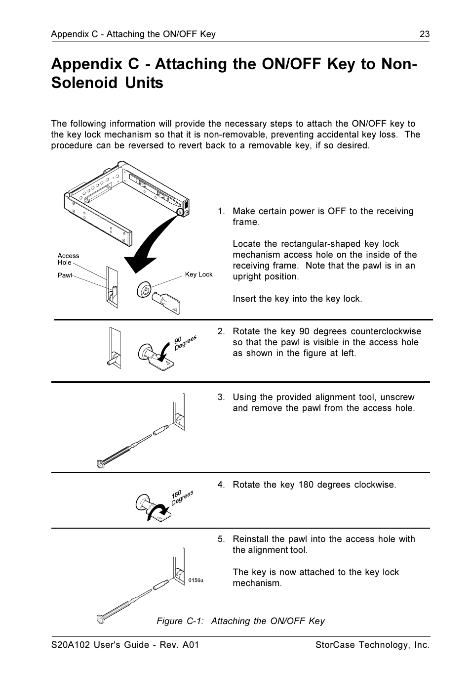 Figure c-1: attaching the on/off key | StorCase Technology S20A102 User Manual | Page 30 / 33