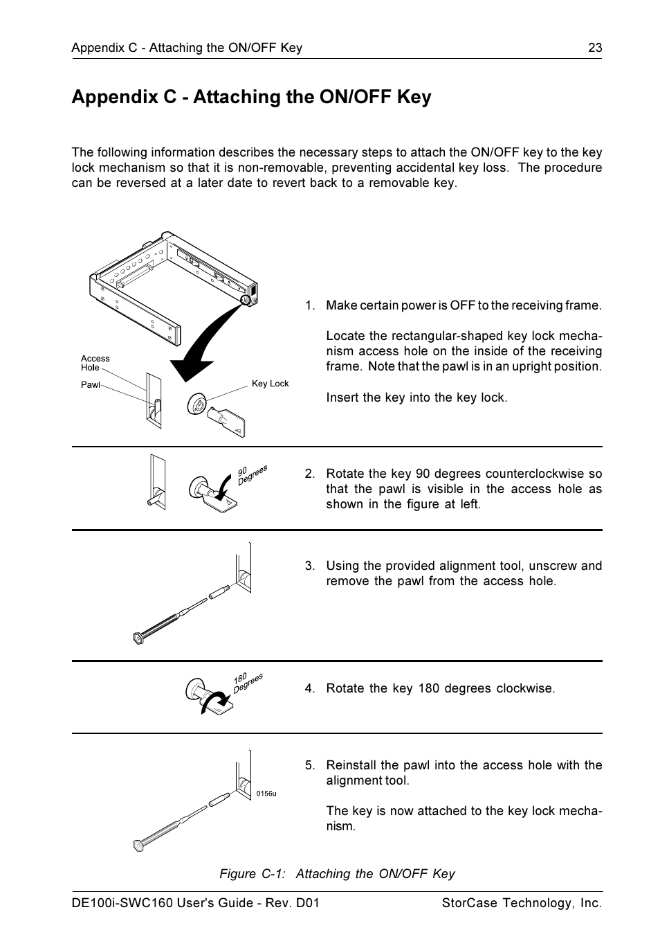 Appendix c - attaching the on/off key | StorCase Technology DE100i-SWC160 User Manual | Page 30 / 39